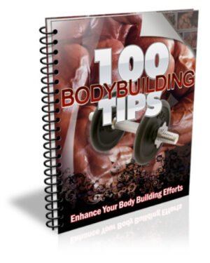 100 Bodybuilding Tips