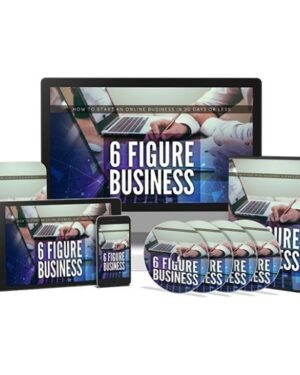 6 Figure Business – Video Course with Resell Rights