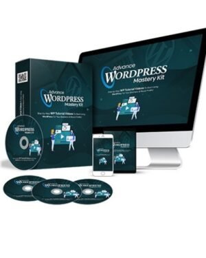 Advance WordPress Mastery Kit Upgrade Package – Video Course with Resell Rights