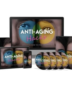 Anti-Aging Hacks – Video Course with Resell Rights