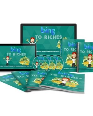 Bing to Riches – Video Course with Resell Rights