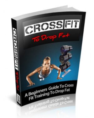 Cross Fit To Drop Fat