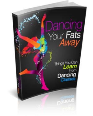 Dancing Your Fats Away