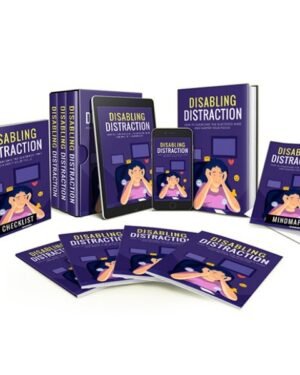 Disabling Distraction - eBook with Resell Rights