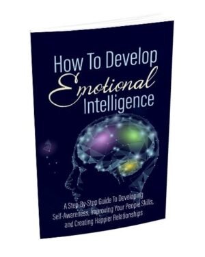How To Develop Emotional