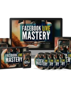 Facebook Live Mastery – Video Course with Resell Rights