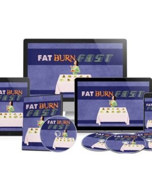 Fat Burn Fast – Video Course with Resell Rights