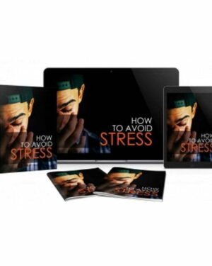 How to Avoid Stress - eBook with Resell Rights