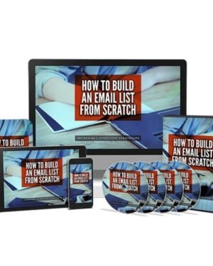 How to Build an Email List from Scratch – Video Course with Resell Rights