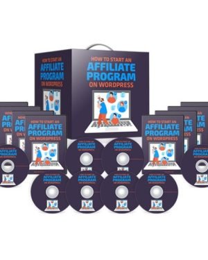 How to Start an Affiliate Program on WordPress – Video Course with Resell Rights