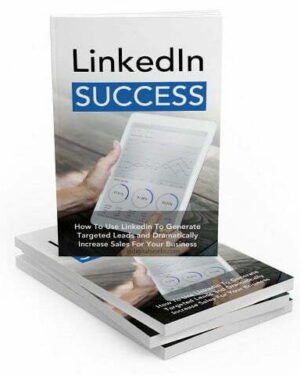 LinkedIn Success - eBook with Resell Rights