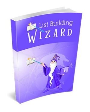 List Building Wizard - eBook with Resell Rights