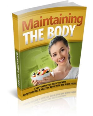 Maintaining The Body