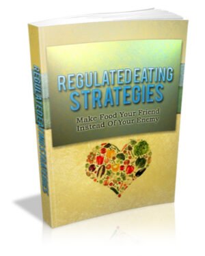Regulated Eating Strategies