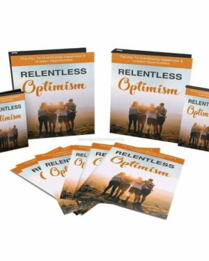 Relentless Optimism - Video Course with Resell Rights