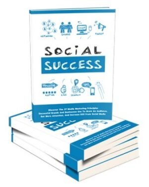 Social Success - eBook with Resell Rights