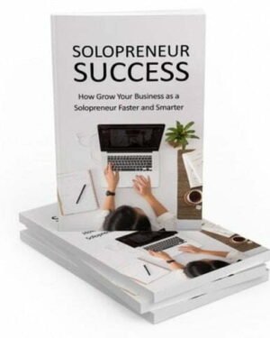 Solopreneur Success - eBook with Resell Rights