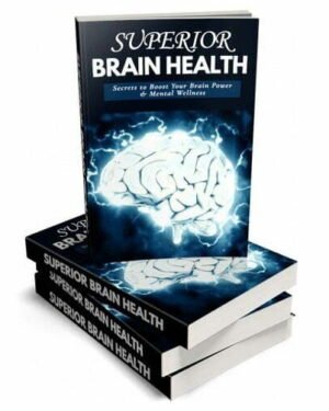 Superior Brain Health - eBook with Resell Rights