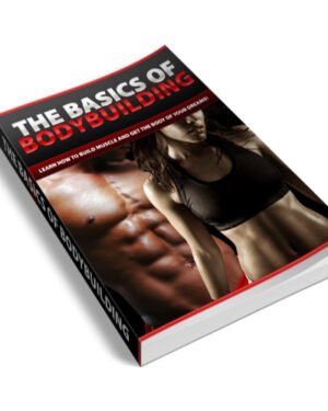 The Basics Of BodyBuilding