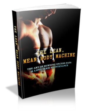 The Lean, Mean Body Machine