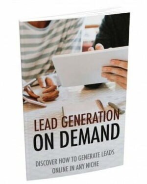 Lead Generation on Demand - eBook with Resell Rights