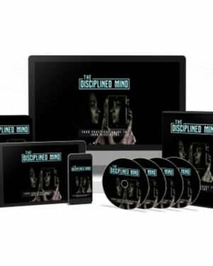 The Disciplined Mind - Video Course with Resell Rights