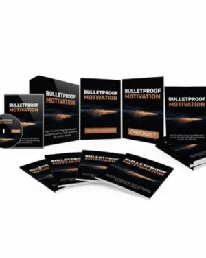 Bulletproof Motivation - Video Course with Resell Rights