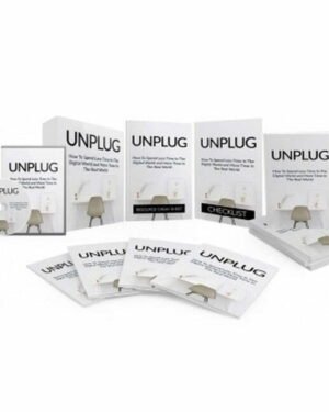 Unplug - Video Course with Resell Rights