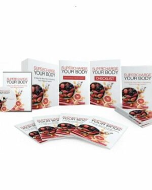 Supercharge Your Body - Video Course with Resell Rights