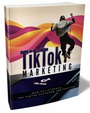 TikTok Marketing - eBook with Resell Rights