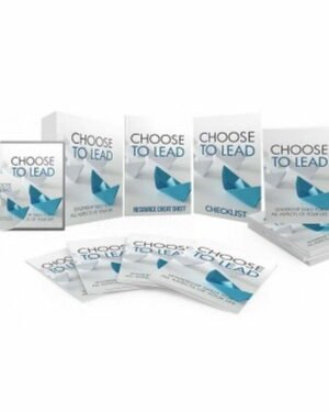 Choose to Lead - Video Course with Resell Rights
