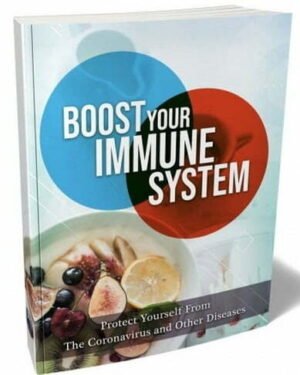 Boost Your Immune System - eBook with Resell Rights