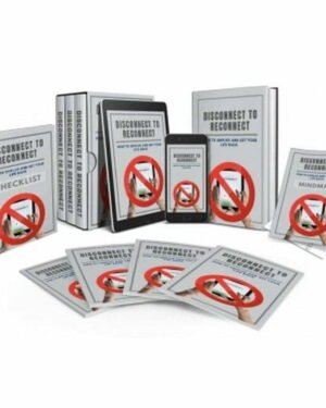 Disconnect to Reconnect - Video Course with Resell Rights