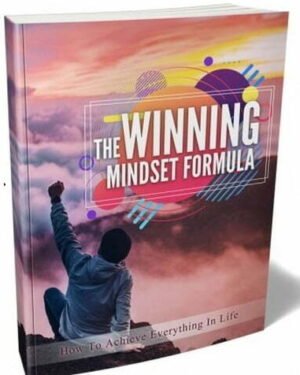 The Winning Mindset Formula - eBook with Resell Rights