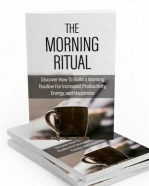 The Morning Ritual - eBook with Resell Rights