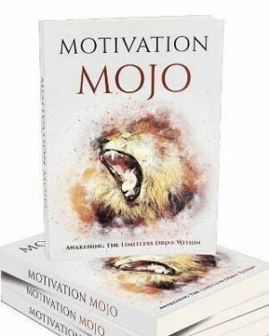 Motivation Mojo - eBook with Resell Rights