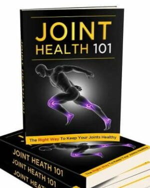 Joint Health 101 - eBook with Resell Rights