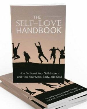 The Self-Love Handbook - eBook with Resell Rights