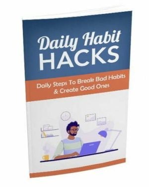 Daily Habit Hacks - eBook with Resell Rights