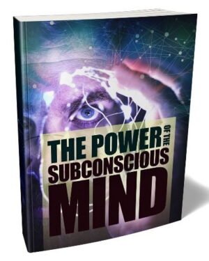 The Power of the Subconscious Mind - eBook with Resell Rights