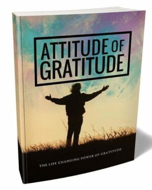 Attitude of Gratitude - eBook with Resell Rights