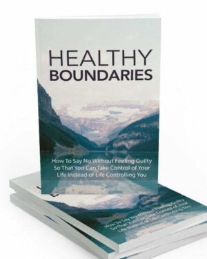 Healthy Boundaries - eBook with Resell Rights